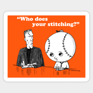 "Who Does Your Stitching?" Sticker